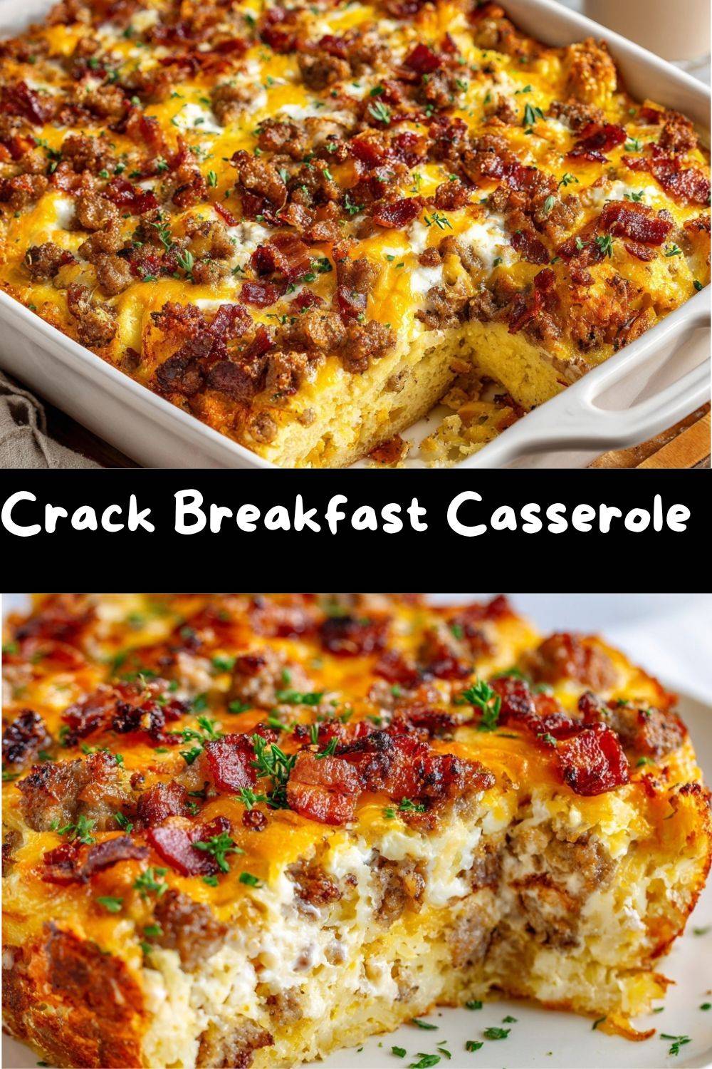 Crack Breakfast Casserole