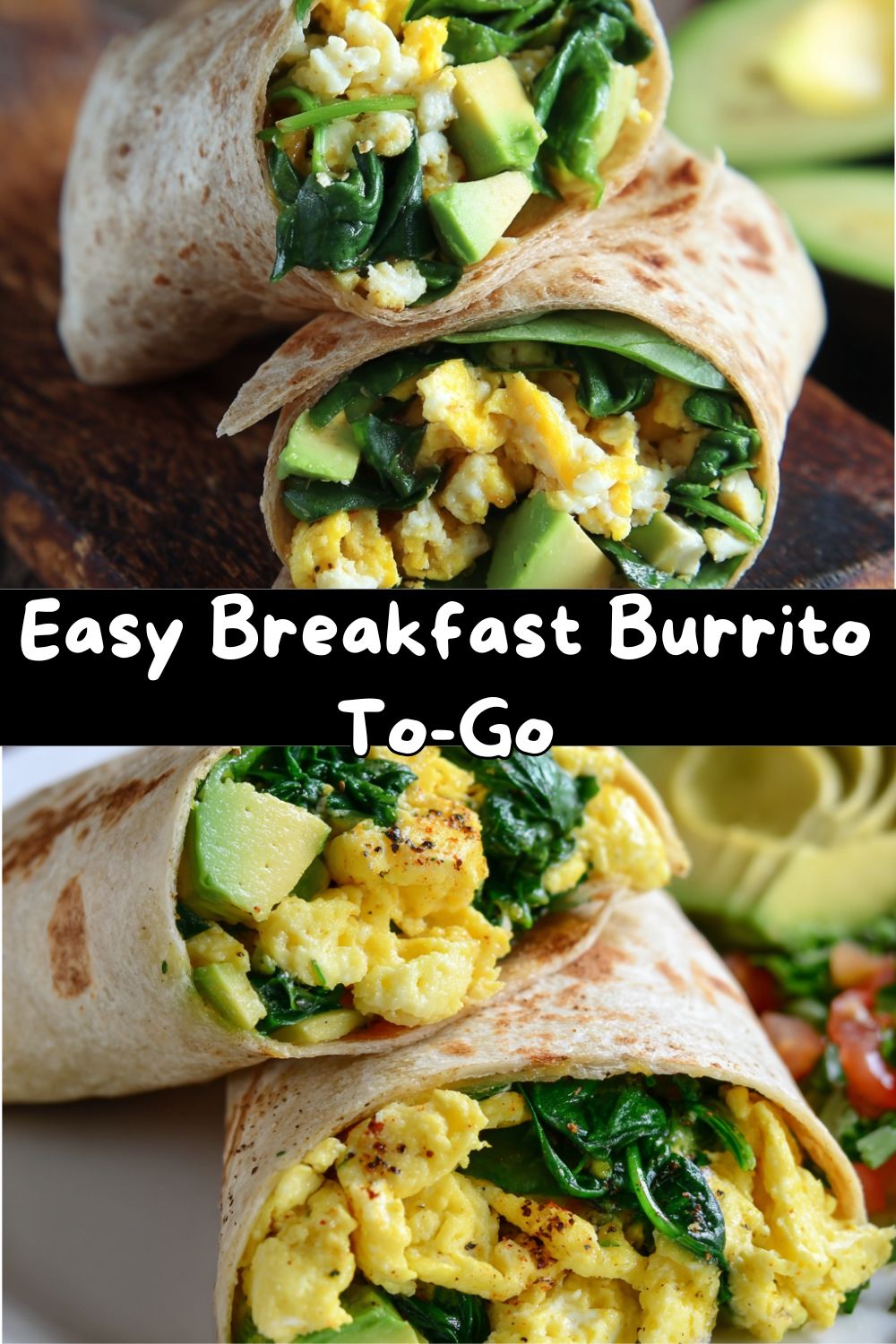 Easy Breakfast Burrito To-Go