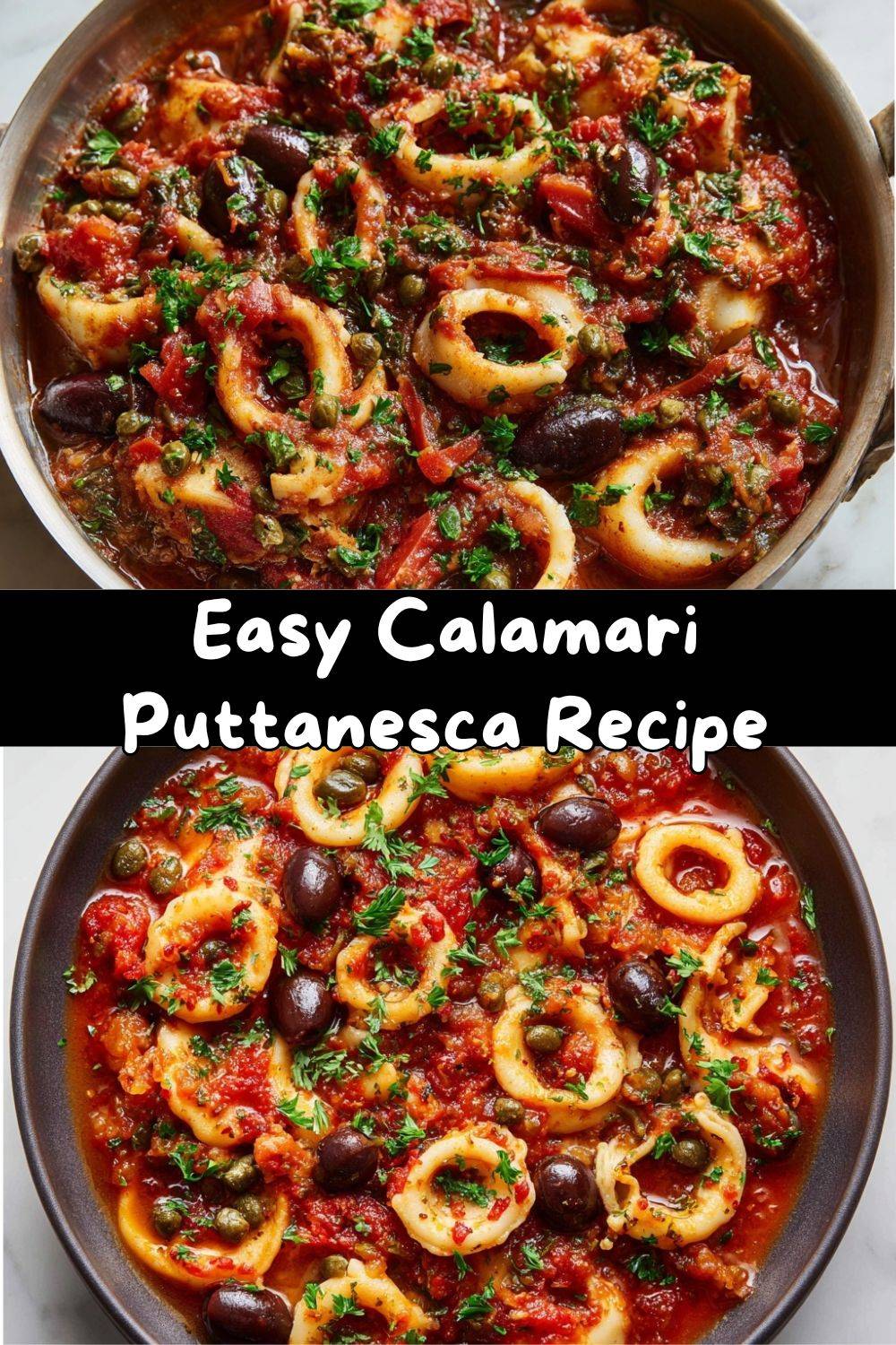 Easy Calamari Puttanesca Recipe