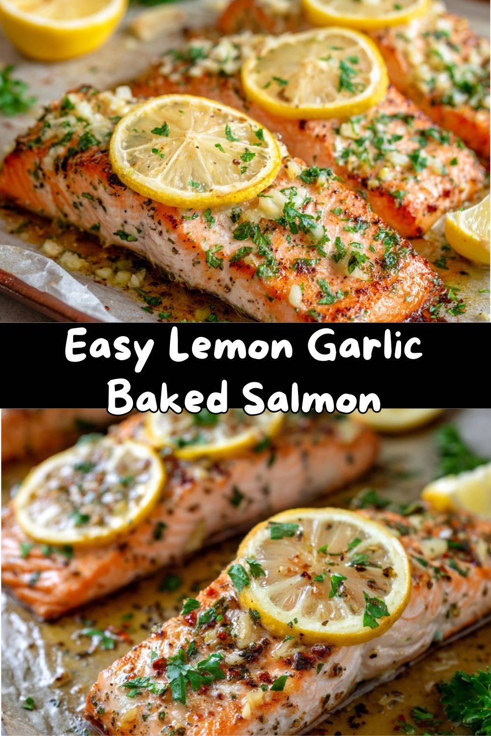 Easy Lemon Garlic Baked Salmon