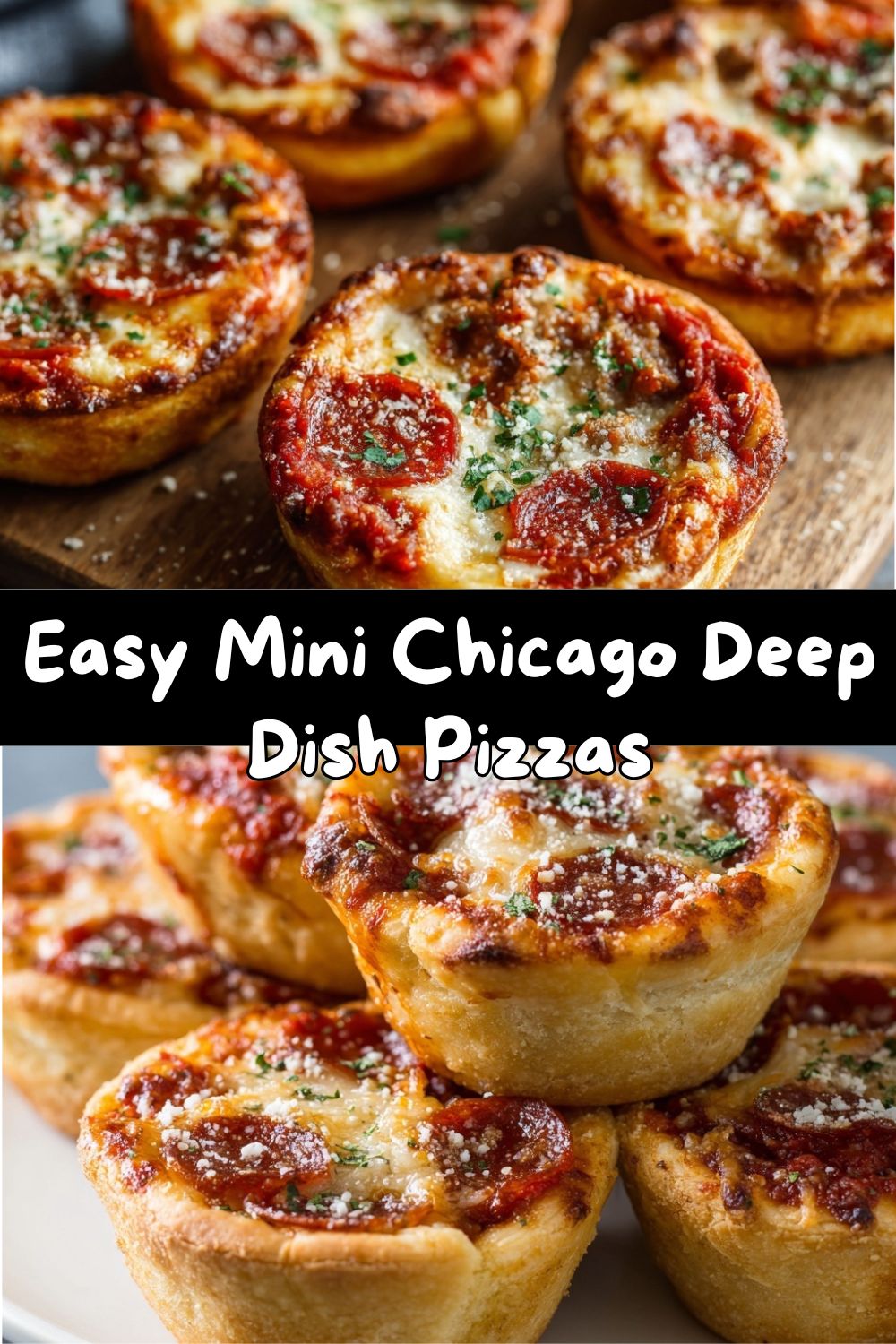 Easy Mini Chicago Deep Dish Pizza 