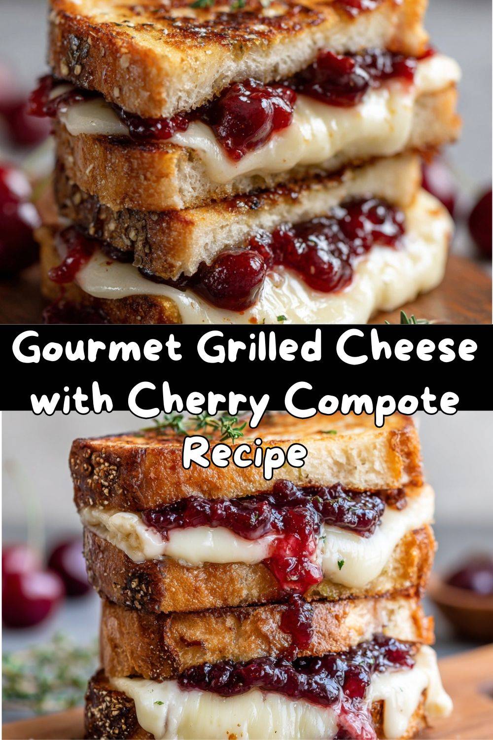 Gourmet Grilled Cheese with Cherry Compote