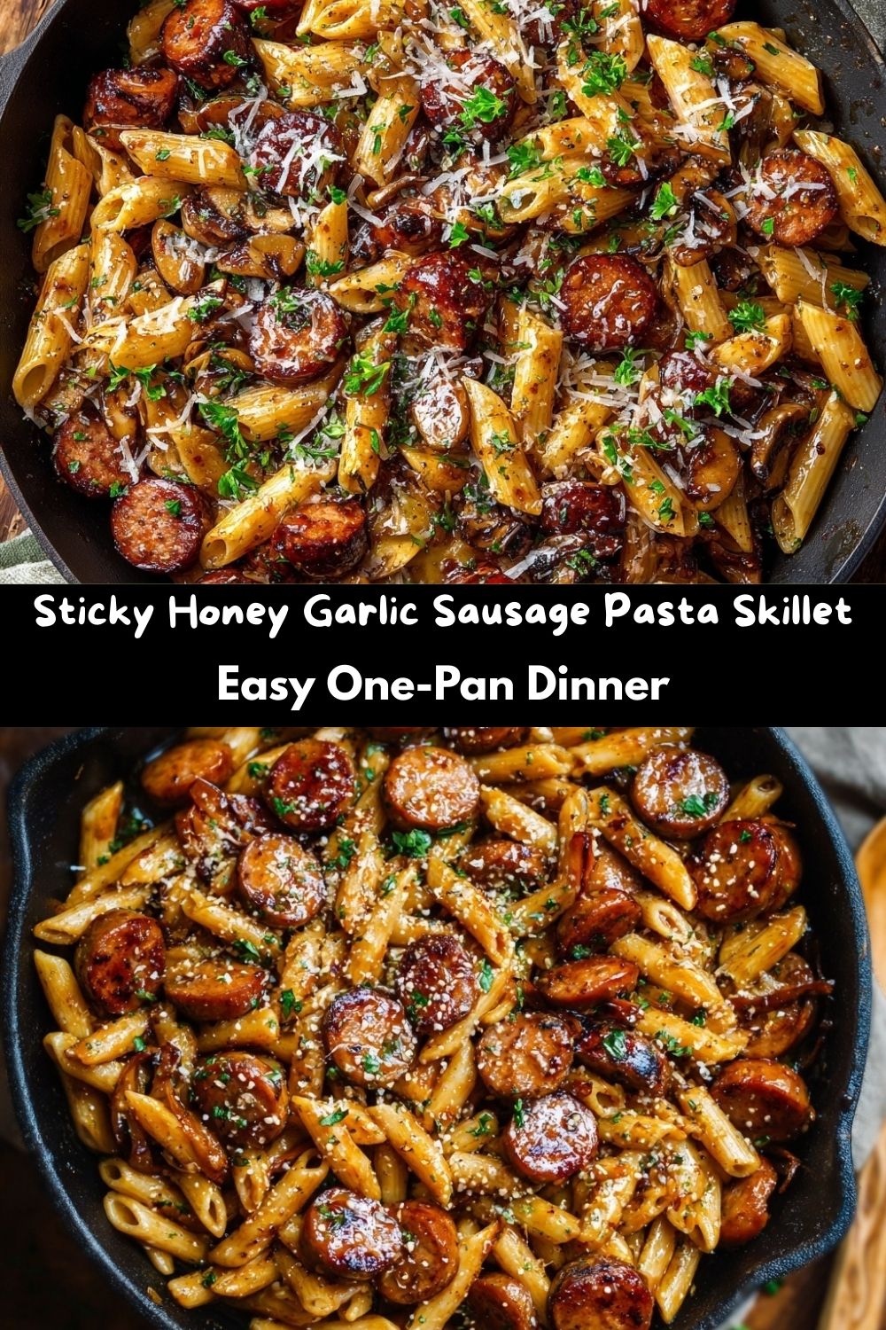 Sticky Honey Garlic Sausage Pasta Skillet