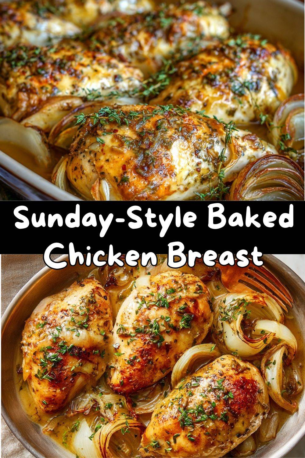Sunday-Style Baked Chicken Breast