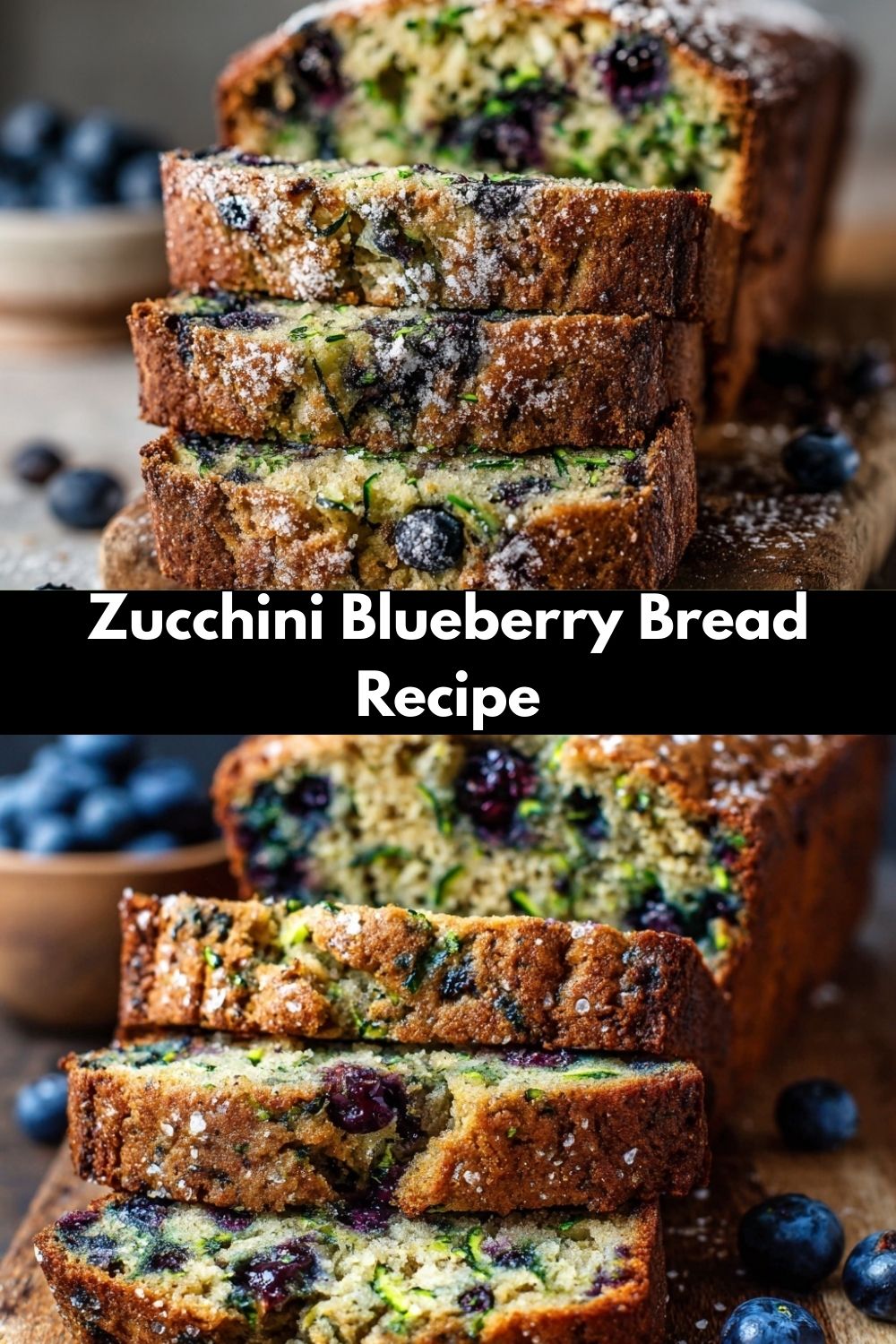 Zucchini Blueberry Bread